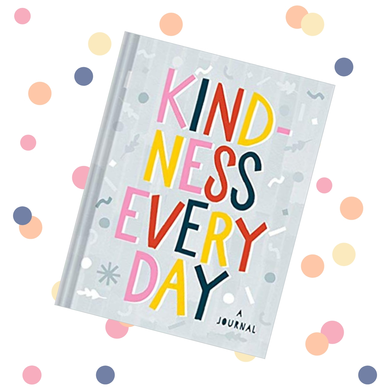 random acts of kindness dagboeken - kindness every day